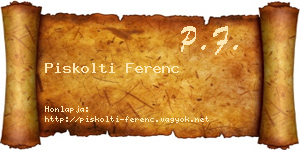 Piskolti Ferenc névjegykártya